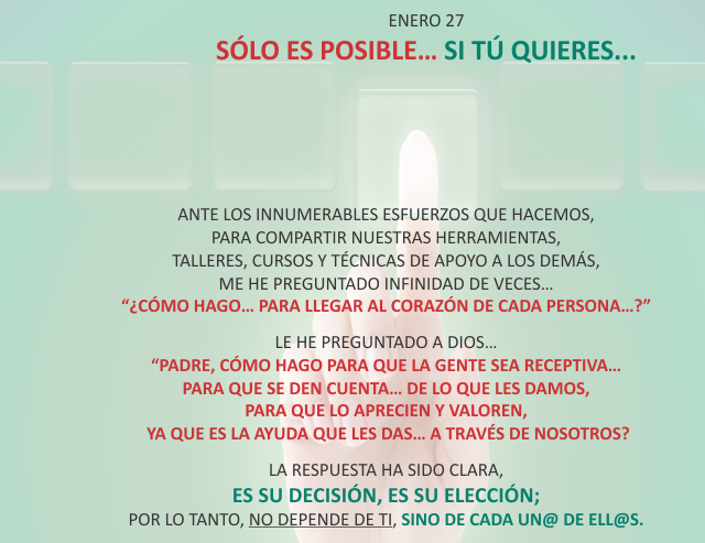 Sólo es posible... si tú quieres...